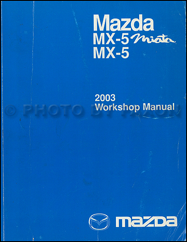 2002 Mazda MX-5 Miata Repair Manual Original