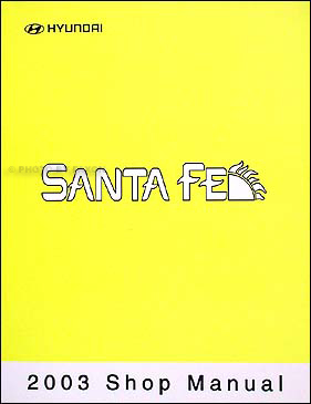 2003 Hyundai Santa Fe Shop Manual 