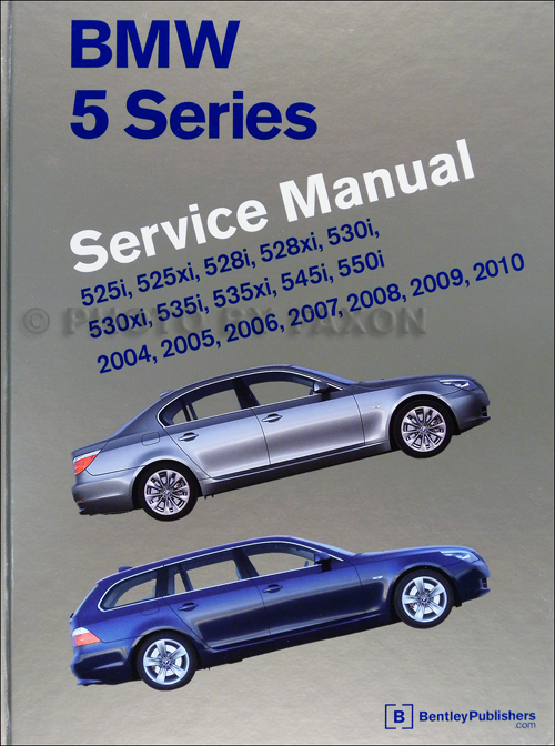 2004-2010 BMW 5 Series Bentley Repair Shop Manual