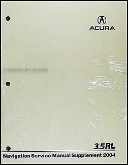 2004 Acura 3.5 RL Navigation Shop Manual Original Supplement 