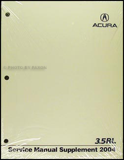 2004 Acura 3.5 RL Shop Manual Original Supplement 