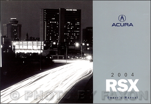 2004 Acura RSX Owners Manual Original