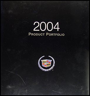 2004 Cadillac Product Portfolio - Data Book and Color & Upholstery Album