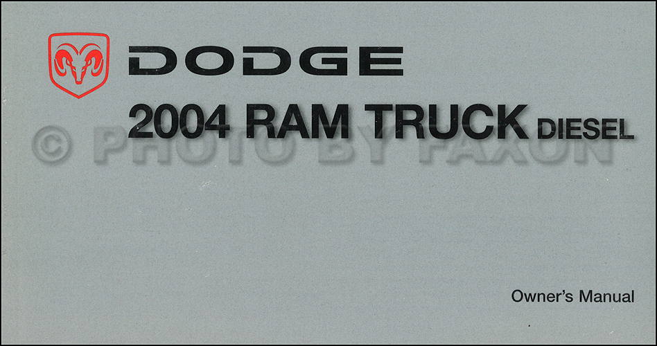 2004 Dodge Ram Cummins Turbo Diesel Pickup Truck Original Owner Manual
