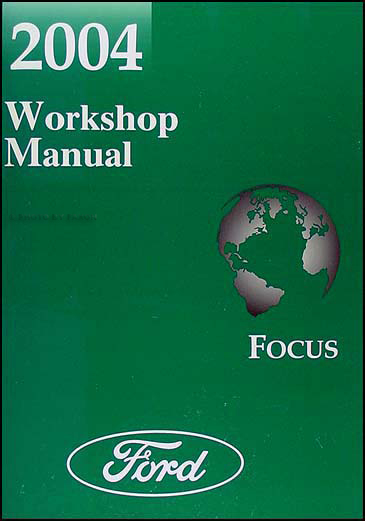 2004 Ford Focus Shop Manual Original 