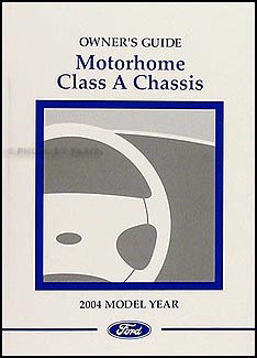 2004 Ford Motorhome Owner's Manual Original