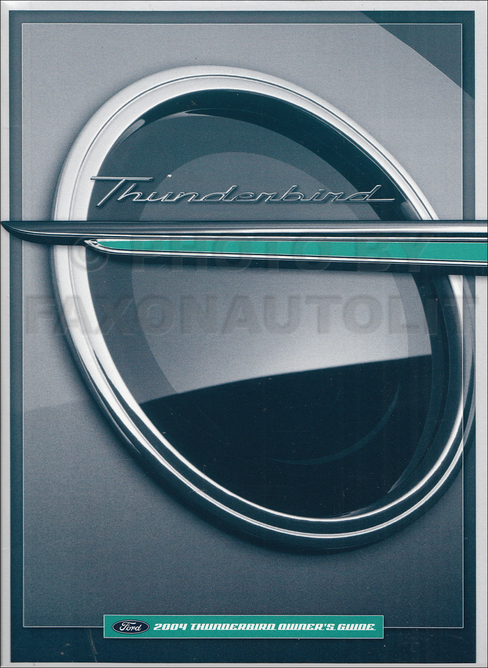 2005 Ford Thunderbird Owners Manual – User Guide – OEM Paper Manual – Bishkos