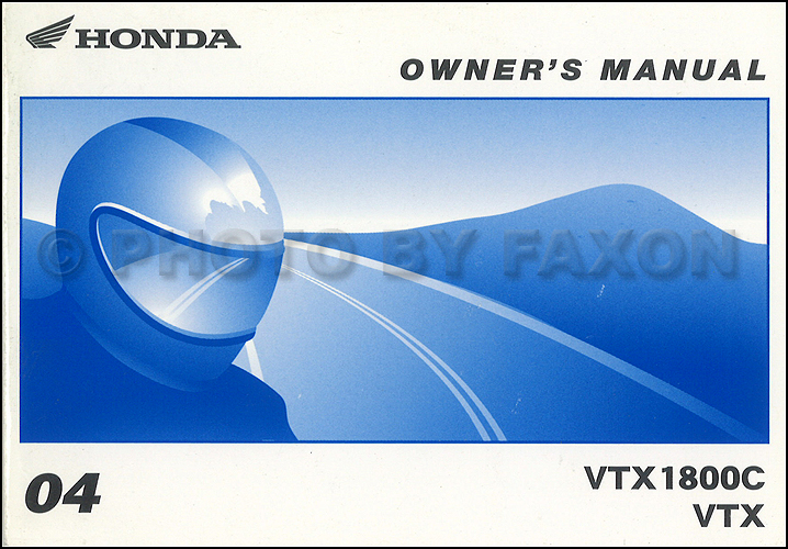 2004 Honda VTX1800C and VTX Motorcycle Owner's Manual Original