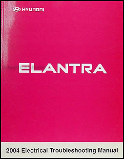 2004 Hyundai Elantra Electrical Troubleshooting Manual Original 