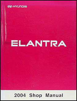 2004 Hyundai Elantra Shop Manual Original 