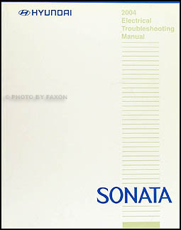 2004 Hyundai Sonata Electrical Troubleshooting Manual Original 
