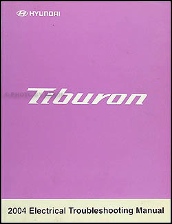 2004 Hyundai Tiburon Electrical Troubleshooting Manual Original 