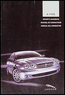 2005 Jaguar X-Type Owner's Manual Original
