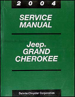 2004 Jeep Grand Cherokee Repair Manual Original 