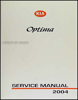 2004 Kia Optima Repair Manual Original 