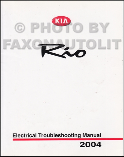 2004 Kia Rio Electrical Troubleshooting Manual Original