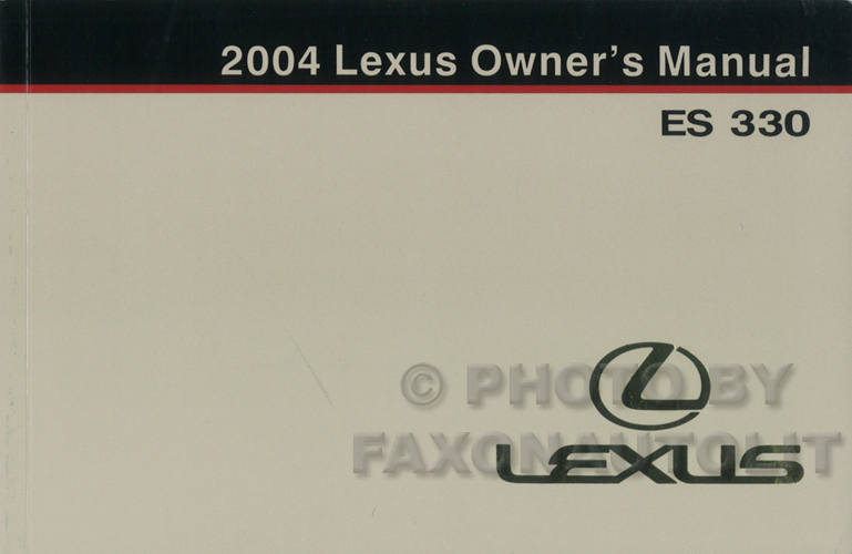 2004 Lexus ES 330 Owners Manual Original