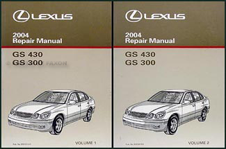 2004 Lexus GS 300 and GS 430 Repair Manual Original 2 Volume Set