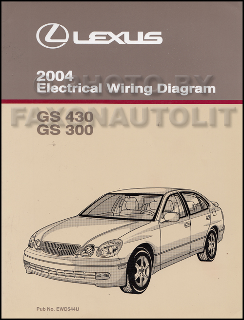2004 Lexus GS 300 and GS 430 Wiring Diagram Manual Original