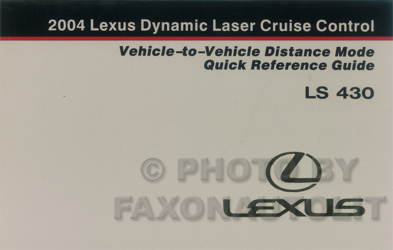 2004 Lexus LS 430 Dynamic Cruise Control Owner's Manual