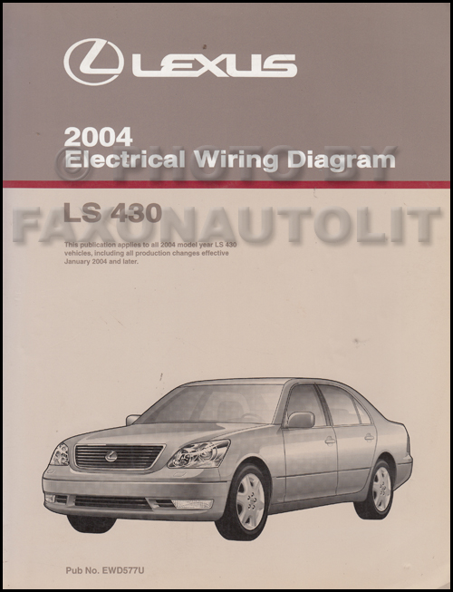2004 Lexus LS 430 Wiring Diagram Manual Original