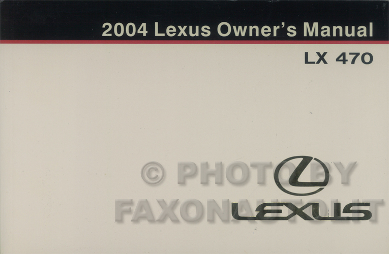 2004 Lexus LX 470 Owners Manual Original