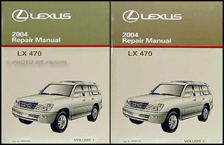 2004 Lexus LX 470 Repair Manual Original 2 Volume Set