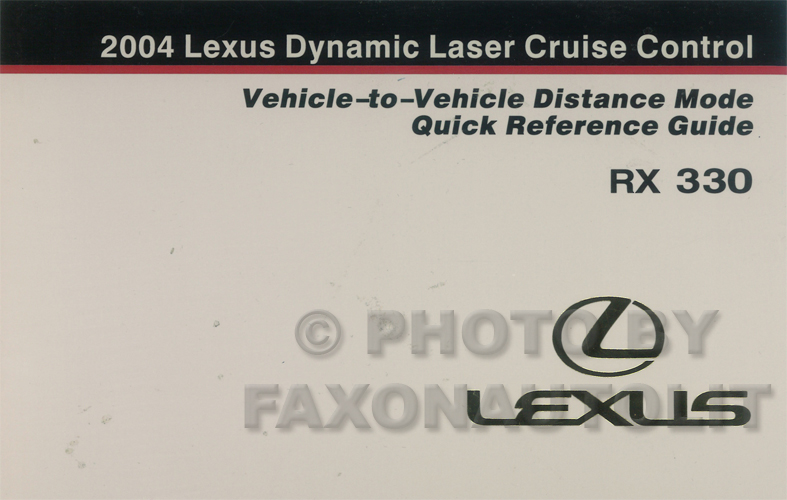 2004 Lexus RX 330 Dynamic Cruise Control Owner's Manual