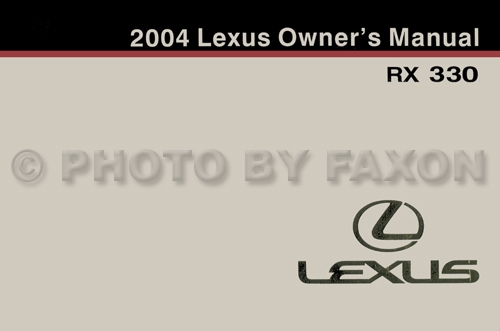 2004 Lexus RX 330 Owners Manual Original