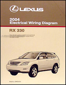 2004 Lexus RX 330 Wiring Diagram Manual Original
