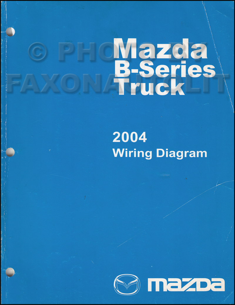 2004 Mazda B-Series Pickup Truck Wiring Diagram Manual Original B2300 B3000 B4000