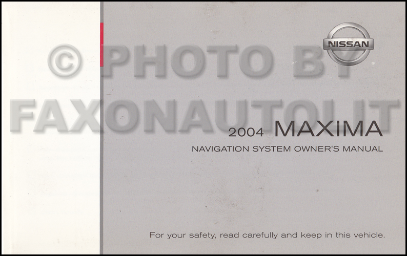 2004 Nissan Maxima Navigation System Owners Manual Original