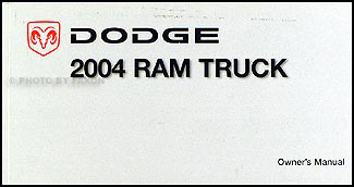 2004 Dodge Ram Pickup Truck Owner's Manual Original for Gas Vehicles