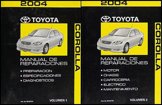 in SPANISH 2004 Toyota Corolla Repair Manual Original 2 Vol. Set 