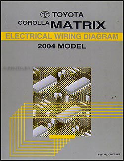 2004 Toyota Corolla Matrix Wiring Diagram Manual Original