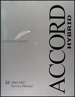 2005-2007 Honda Accord HYBRID Repair Manual Original 