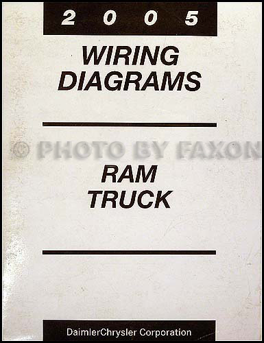 2005 Dodge Ram Truck Wiring Diagram Manual Original  2005 Dodge Ram Blower Motor Wiring Diagram    Faxon Auto Literature