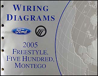 2005 Freestyle, 500, Montego Wiring Diagram Manual Original