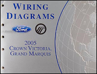 2005 Ford Crown Victoria Mercury Grand Marquis Wiring Diagram Manual