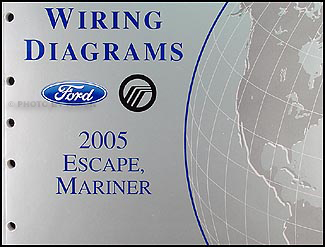 2005 Ford Escape & Mercury Mariner Wiring Diagram Manual Original