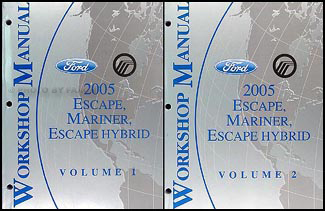 2005 Escape, Escape Hybrid & Mariner Repair Manual Original Set