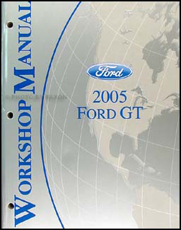 2005 Ford GT Repair Manual Original 
