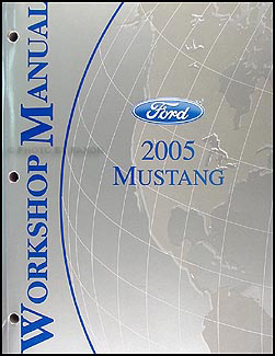 2005 Ford Mustang Shop Manual Original 