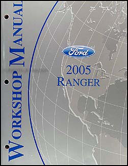 2005 Ford Ranger Repair Manual Original