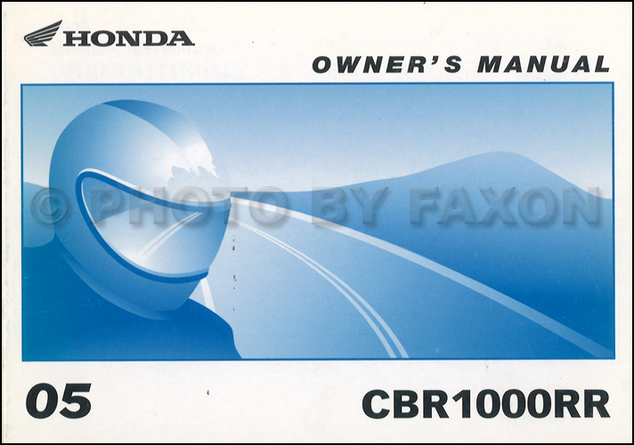 2005 Honda CBR1000RR Motorcycle Owner's Manual Original