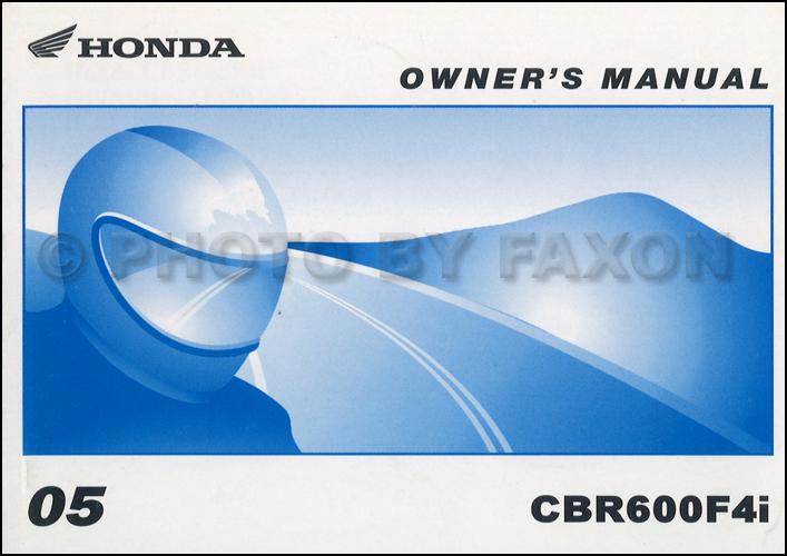 2005 Honda CBR600F4i Motorcycle Owner's Manual Original