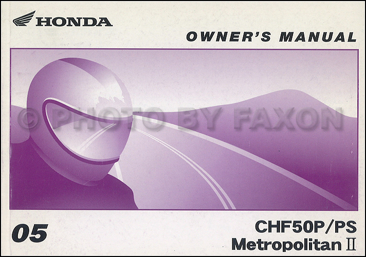 2005 Honda Metropolitan II Scooter Owner's Manual