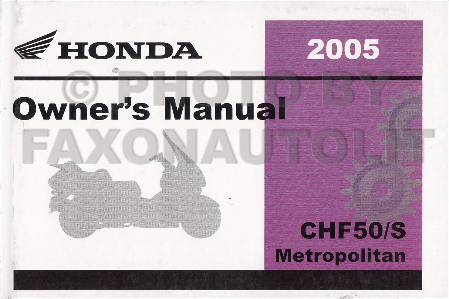 2005 Honda Metropolitan Scooter Owner's Manual Reprint