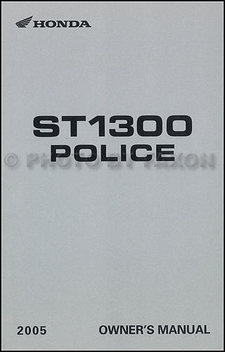 2005 Honda ST1300 Police Motorcycle Owner's Manual Original