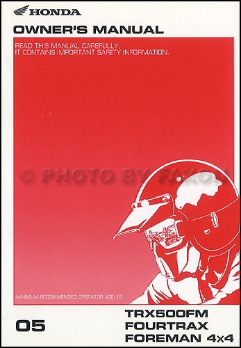 2005 Honda FourTrax Foreman 4x4 Owner's Manual Original TRX500FM